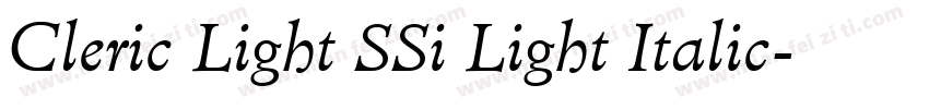 Cleric Light SSi Light Italic字体转换